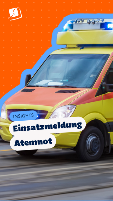 Rettungswagen mit Blaulicht. Eingeblendeter Text: „Insights: Einsatzmeldung Atemnot“.