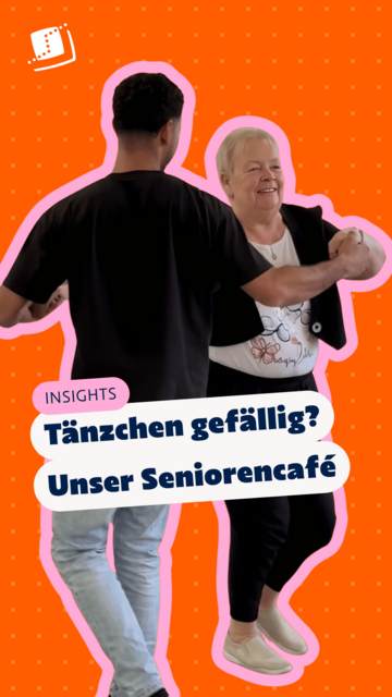 Zwei Personen tanzen miteinander. Text im Bild: „INSIGHTS – Tänzchen gefällig? Unser Seniorencafé“.